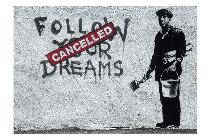 Fototapet Dreams Cancelled Banksy 100x70 - Artgeist sp. z o. o. - Fototapet
