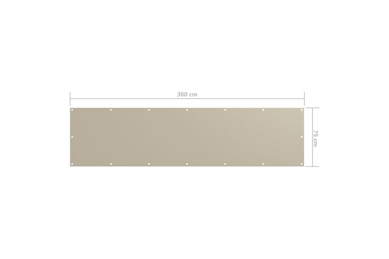 Balkongskärm beige 75x300 cm oxfordtyg - Beige - Balkongskydd & insynsskydd balkong