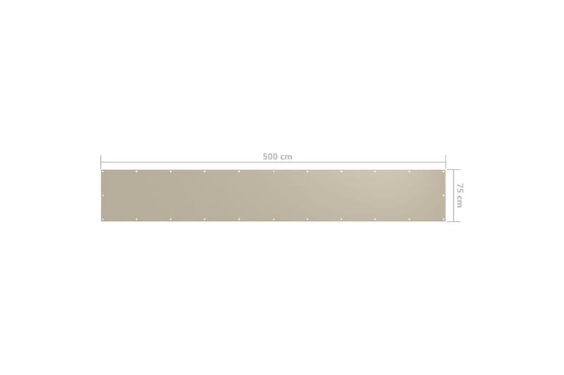 Balkongskärm beige 75x500 cm oxfordtyg - Beige - Balkongskydd & insynsskydd balkong